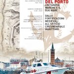A guardia del Porto. Civitanova Marche e il suo mare: dalle fortificazioni medioevali all’Ufficio Circondariale Marittimo