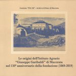 Le origini dell’Istituto Agrario “Giuseppe Garibaldi” di Macerata nel 150° anniversario della fondazione (1869-2019)